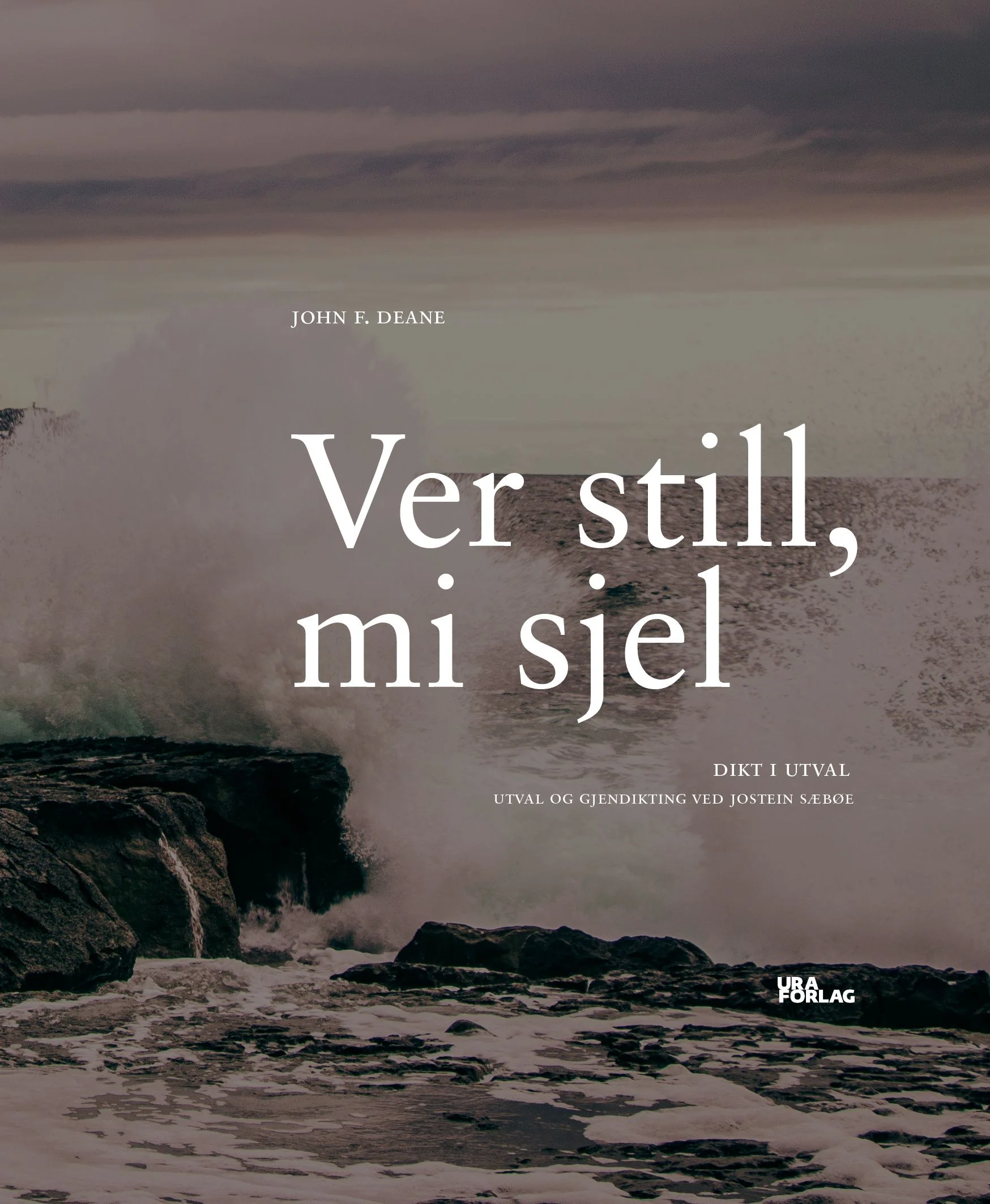 Ver still, mi sjel